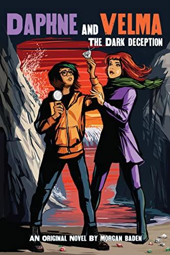 Ruby, J: Dark Deception (Daphne and Velma Novel #2): A Daphne and Velma Novel (Scooby-Doo!, 2, Band 2)