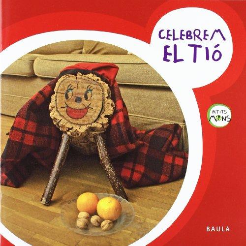 Celebrem el tió (Petits mons, Band 6)