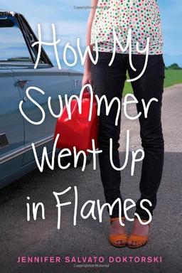 How My Summer Went Up in Flames