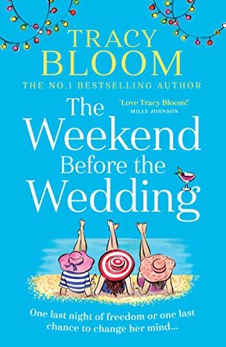 The Weekend Before the Wedding: the most funny, warm and uplifting book for 2023