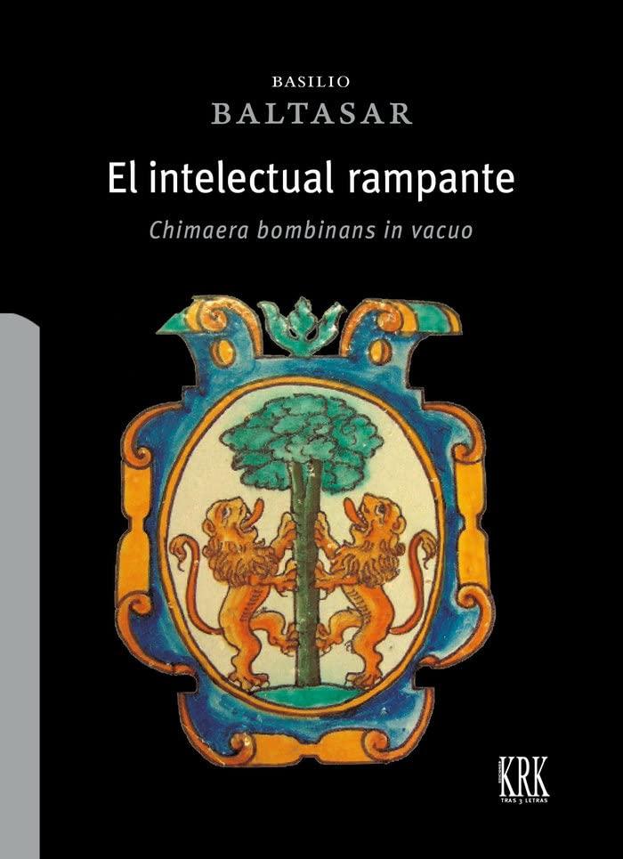 El intelectual rampante: Chimaera bombinans in vacuo (Tras 3 letras, Band 67)