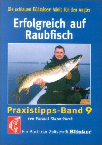 Erfolgreich auf Raubfisch