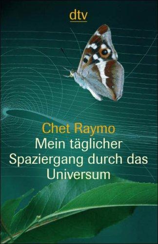 Mein täglicher Spaziergang durch das Universum