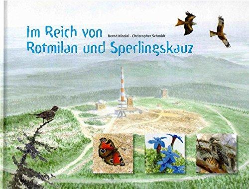 Im Reich von Rotmilan und Sperlingskauz: Naturerleben im Harz und Harzvorland