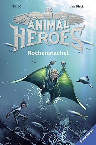 Animal Heroes, Band 2: Rochenstachel