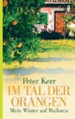 Im Tal der Orangen: Mein Winter auf Mallorca