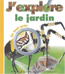 J'explore le jardin de tout près