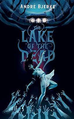 The Lake of the Dead (Valancourt International)