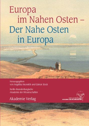 Europa im Nahen Osten - Der Nahe Osten in Europa