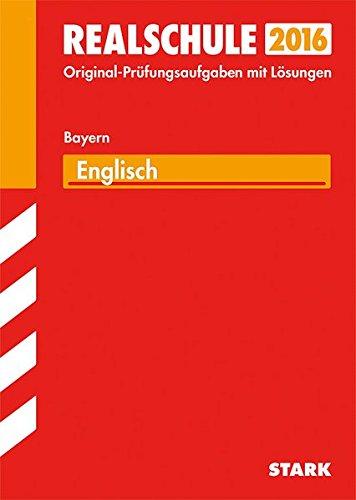 Abschlussprüfung Realschule Bayern - Englisch