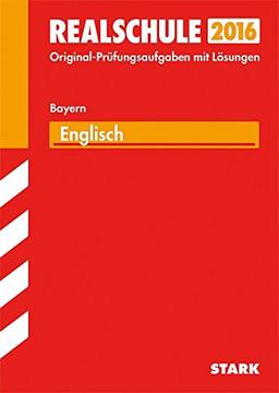 Abschlussprüfung Realschule Bayern - Englisch