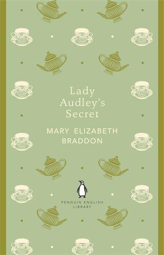 Lady Audley's Secret (Penguin English Library)