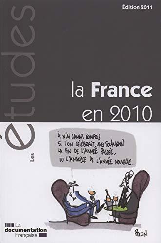 La France en 2010 - Chronique politique, économique et sociale (N.5326/5327)