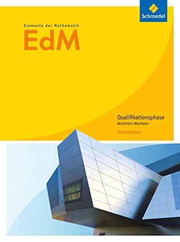 Elemente der Mathematik SII - Ausgabe 2014 für Nordrhein-Westfalen: Qualifikationsphase Leistungskurs: Schülerband