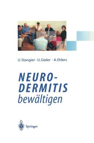 Neurodermitis bewältigen: Verhaltenstherapie - Dermatologische Schulung - Autogenes Training (German Edition)