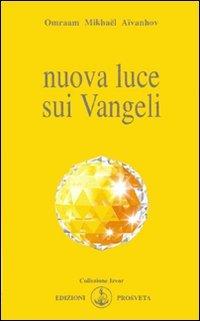 Nuova luce sui vangeli