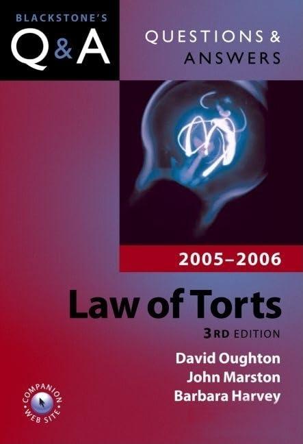 Law of Torts 2005/2006 (Blackstone's Law Q & A S.)