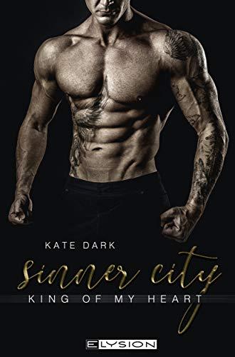 Sinner City: King of my heart