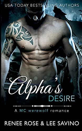 Alpha's Desire (Bad Boy Alphas, Band 6)