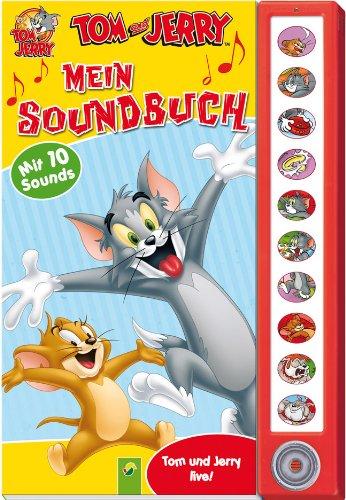 Mein Soundbuch - Tom & Jerry: Mit 10 Sounds