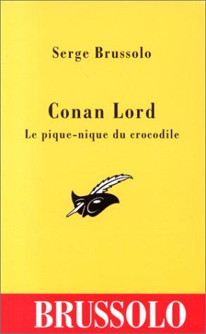 Conan Lord : le pique-nique du crocodile