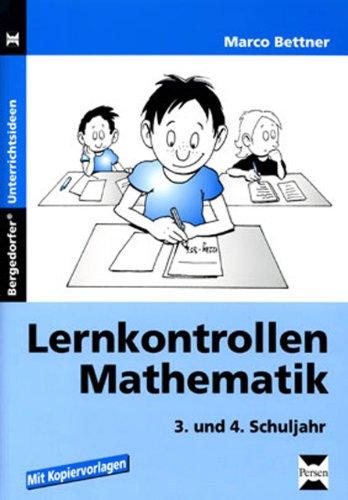 Lernkontrollen Mathematik. 3. und 4. Schuljahr: Mit Kopiervorlagen