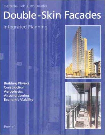 Double-Skin Facades: Integrated Planning (Architecture)