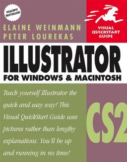 Illustrator Cs2 for Windows And Macintosh: Visual Quickstart Guide (Visual Quickstart Guides)