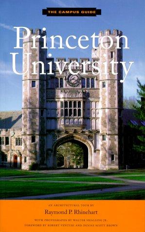 Princeton Universtiy: The Campus Guide