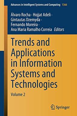 Trends and Applications in Information Systems and Technologies: Volume 2 (Advances in Intelligent Systems and Computing, 1366, Band 1366)