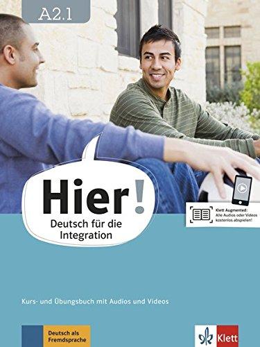 Hier! A2.1: Deutsch für die Integration. Kurs- und Übungsbuch mit Audios und Videos (Hier! / Deutsch für die Integration)