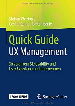 Quick Guide UX Management: So verankern Sie Usability und User Experience im Unternehmen