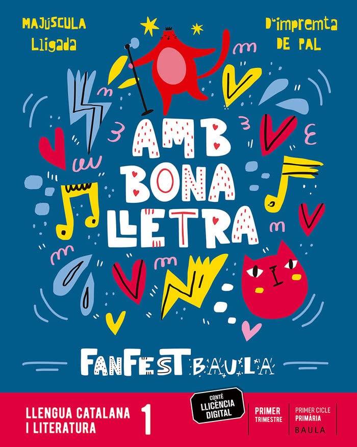 Llengua catalana i literatura 1r Primària LA Fanfest (Projecte Fanfest)