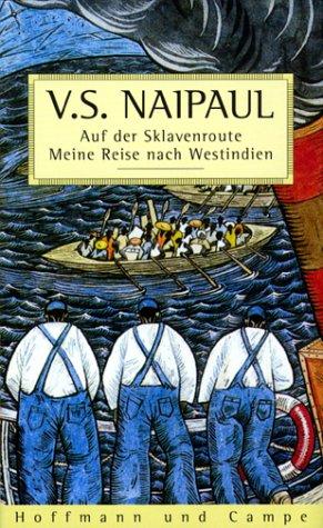 Auf der Sklavenroute, Meine Reise nach Westindien