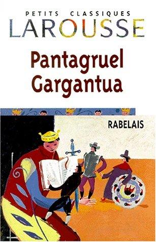 Gargantua. Pantagruel : extraits : récits