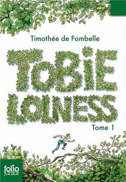 Tobie Lolness. Vol. 1. La vie suspendue