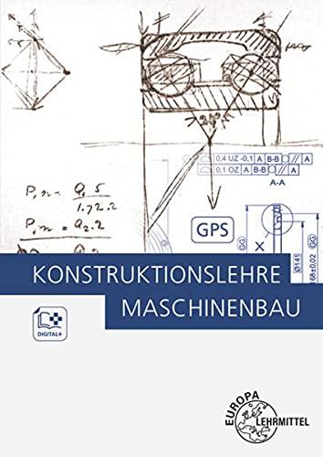 Konstruktionslehre: Maschinenbau