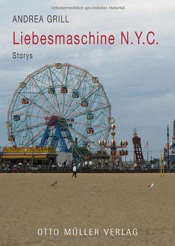 Liebesmaschine N.Y.C: Storys