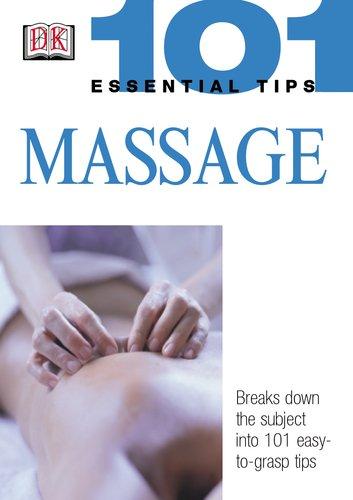 101 Essential Tips: Massage