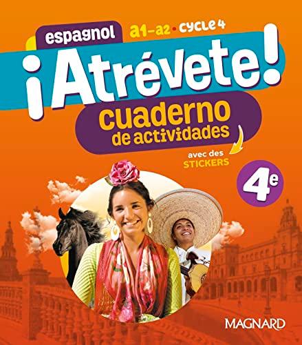 Atrévete ! espagnol 4e, A1-A2, cycle 4 : cuaderno de actividades