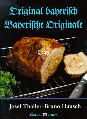 Original bayerisch. Bayerische Originale