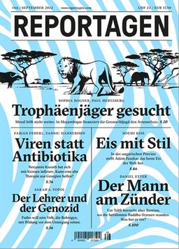 Reportagen #66: Das unabhängige Magazin für erzählte Gegenwart