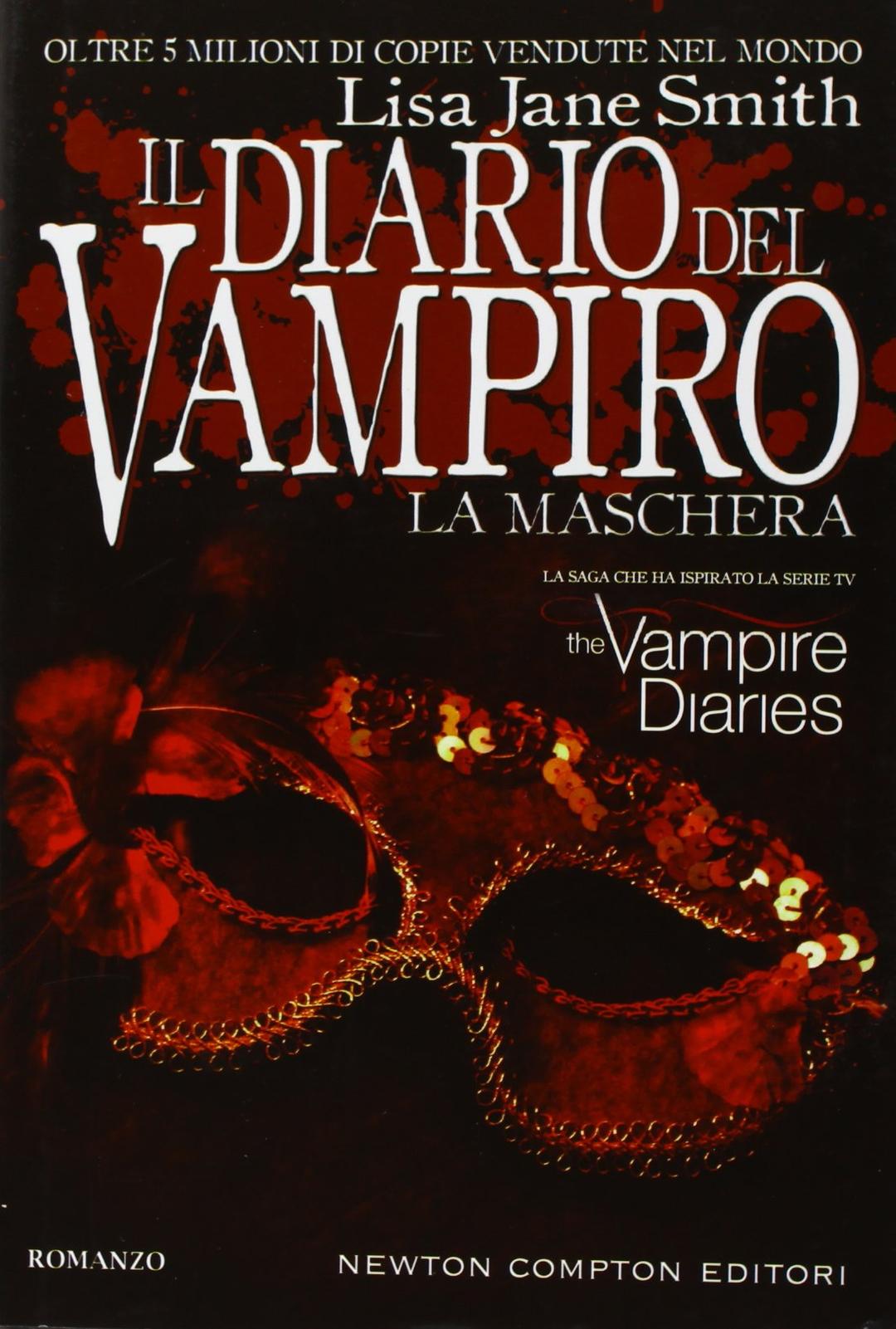 La maschera. Il diario del vampiro (Nuova narrativa Newton)