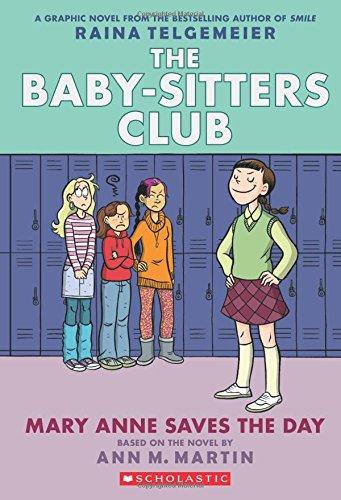 The Baby-Sitters Club 03. Mary Anne Saves the Day (Baby-Sitters Club Graphix)