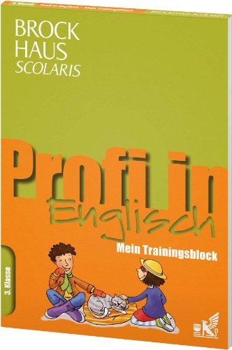 Brockhaus Scolaris Profi in - Mein Trainingsblock: Englisch 3. Klasse