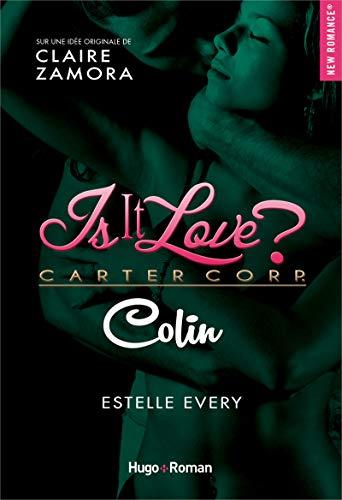 Is it love ? : Carter Corp.. Colin