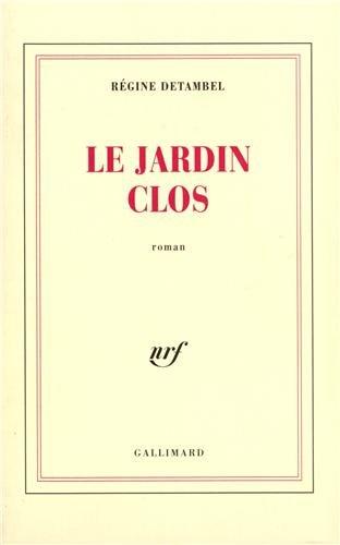 Le jardin clos