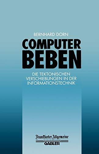 Computerbeben: Die Tektonischen Verschiebungen in der Informationstechnik (FAZ - Gabler Edition)