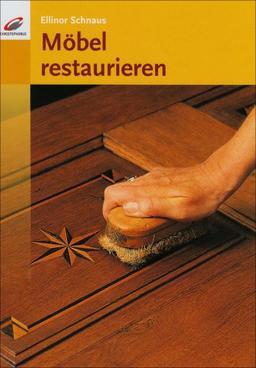 Möbel restaurieren