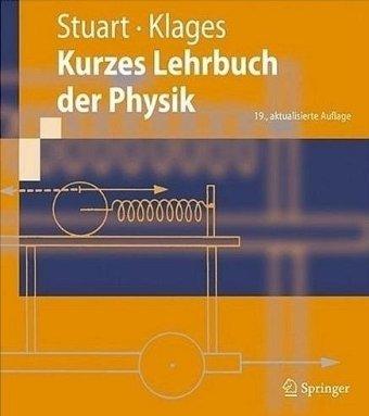 Kurzes Lehrbuch der Physik (Springer-Lehrbuch)